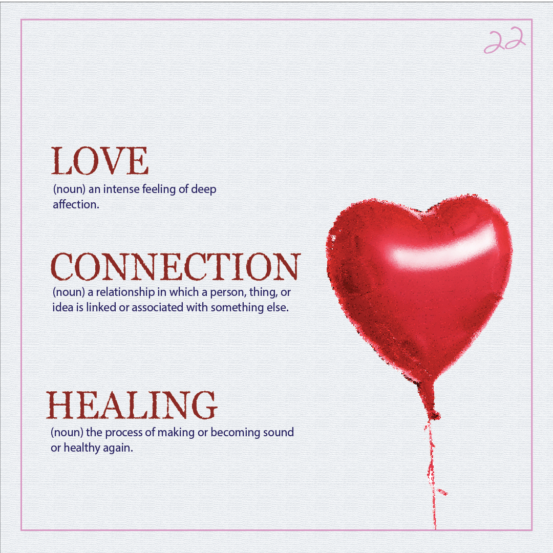 Graphic with text definitions for love, connection and healing, with a helium balloon heart.
